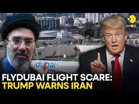 Flydubai Flight Incident LIVE: Iran Suspected Behind Flydubai Hijack Scare? Trump Warns Tehran |WION