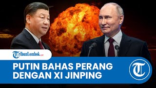 Jelang Kunjungan Putin ke China, Presiden Rusia Bakal Bahas Konflik di Ukraina Bareng Xi Jinping