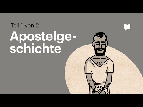 Video: Wer hat die Apostelgeschichte geschrieben und warum?