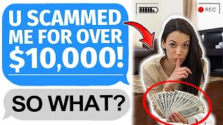 Karen SCAMS me for $10,000... Ends Up Getting BUSTED! - Reddit Podcast