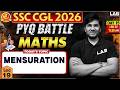 SSC CGL 2026 Maths PYQ Battle: Mensuration🔥| Lecture 19 by Utkarsh Sir | LAB #ssclab #ssccgl2026