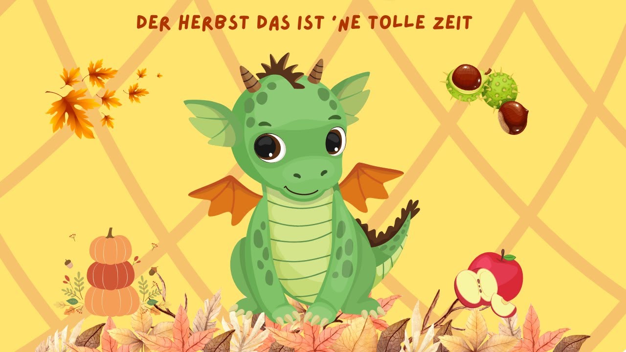 Der Herbst das ist 'ne tolle Zeit - Herbstlied für Kinder zum Mitsingen