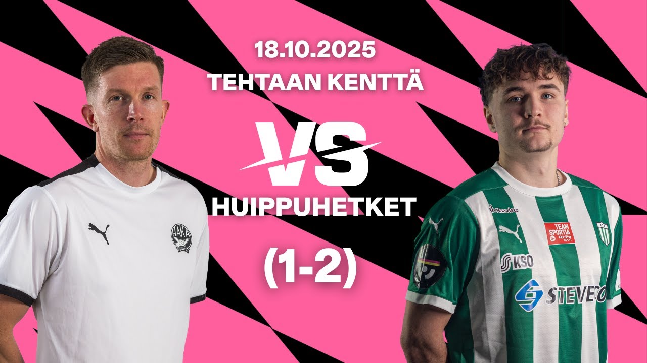 FC Haka vs KTP – Maalit & Ottelun kohokohdat 18.10.2025 | Veikkausliiga