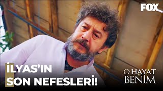 İlyas Kendini Asti - O Hayat Benim 62. Bölüm