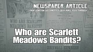Who are Scarlett Meadows Bandits? - Newspaper 2 Article [RDRII]
