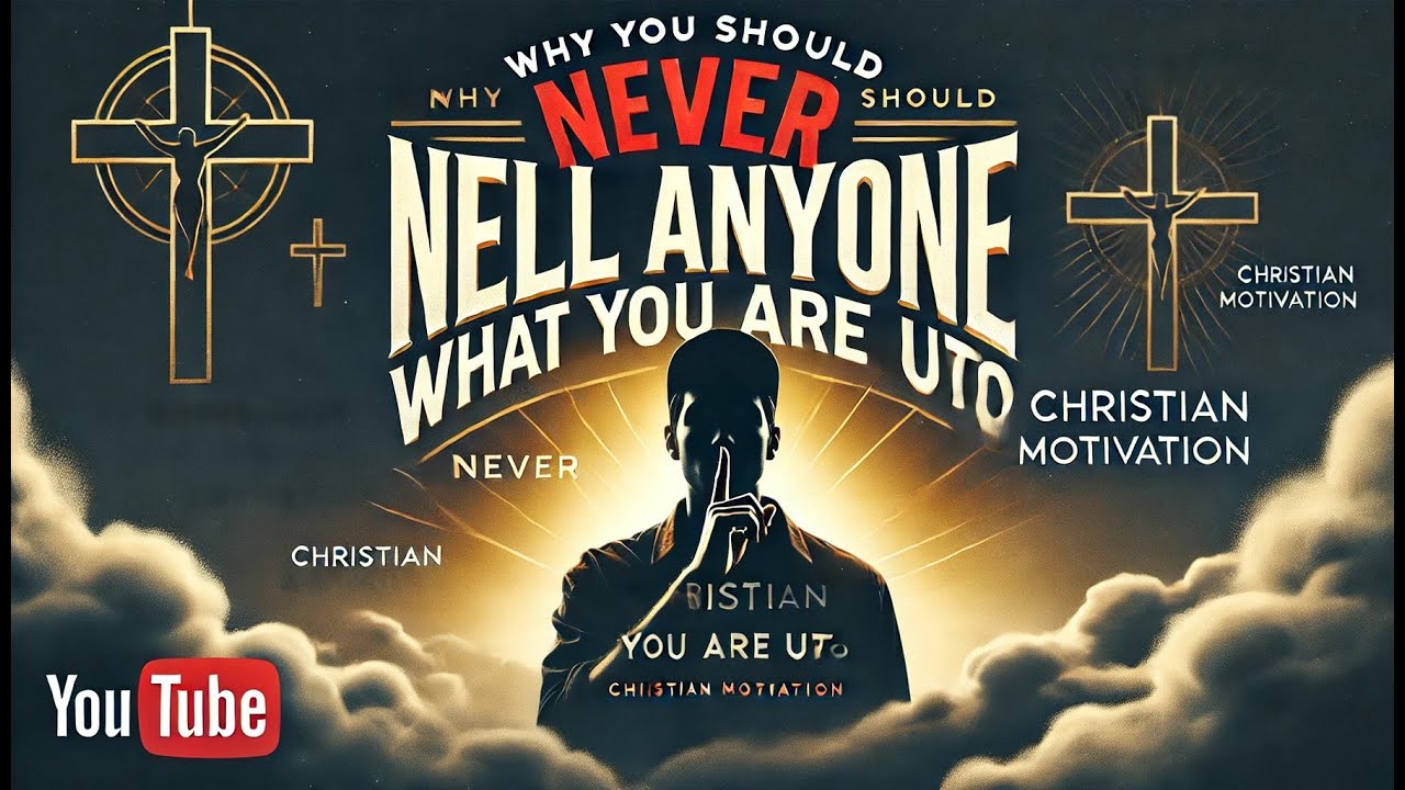 "The Shocking Reason Why You Should NEVER Reveal Your Plans Christian