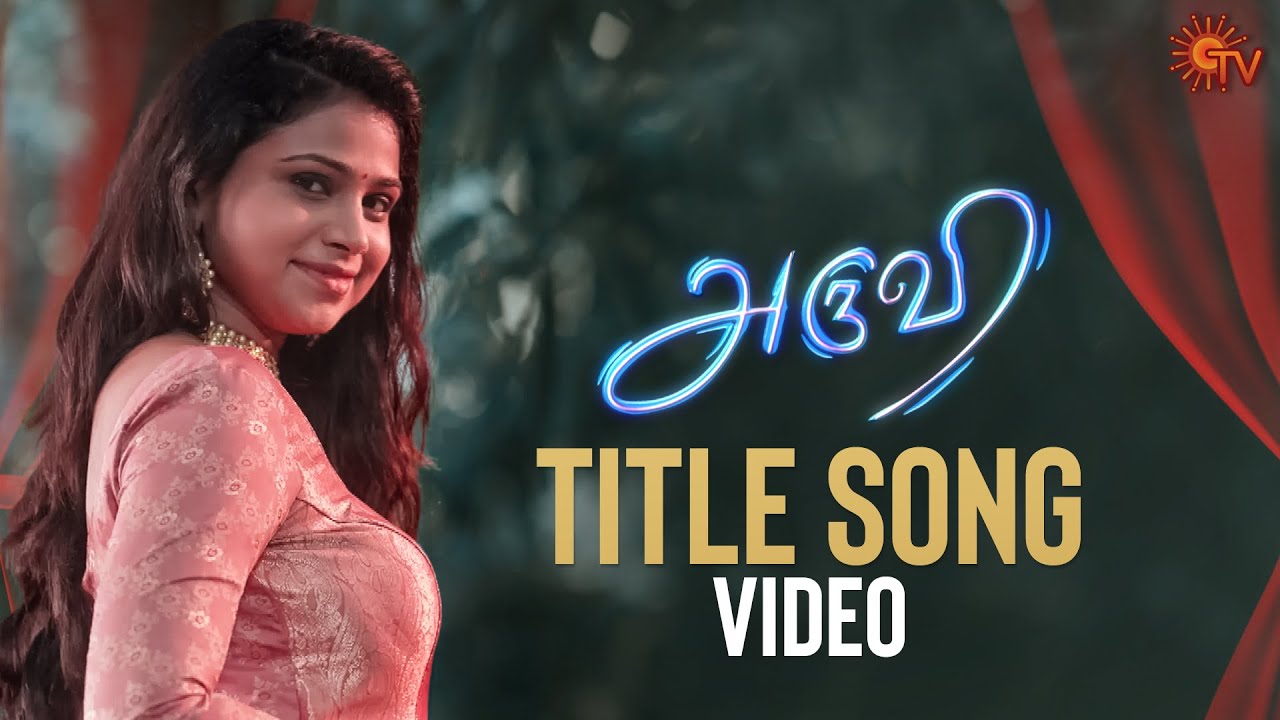 Aruvi   Title Song Video    Mon Sat 230 PM  Tamil Serial Songs  Sun TV