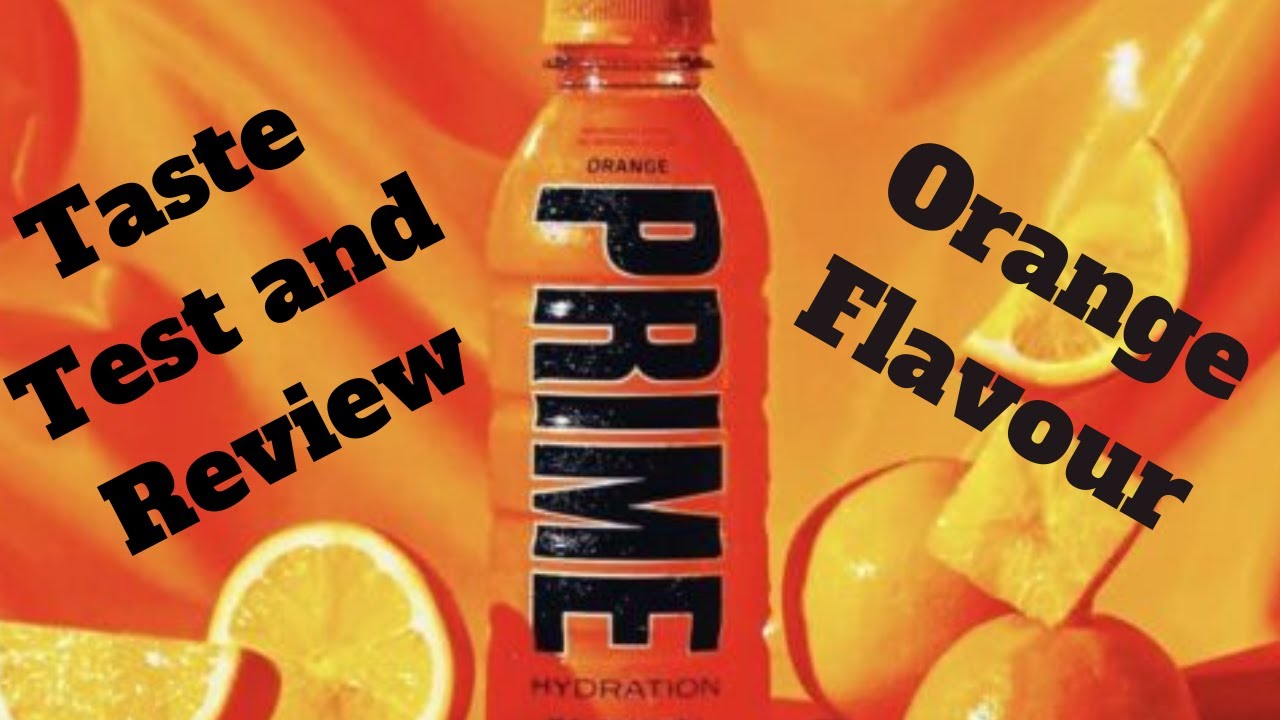 Prime Hydration Orange Flavour Sports Drink Review - Logan Paul KSI