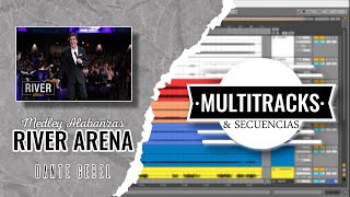 Video thumbnail of "Medley Alabanzas - River Arena  (Dante Gebel) Multitrack"