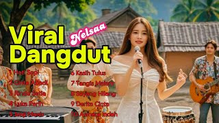 LAGU DANGDUT JAWA TERBARU 🎶 Nelsaa Rinanda 🎶 Dangdut Jawa Cantik 🎶 Dangdut Jawa Viral 🎶 Hati Sepi