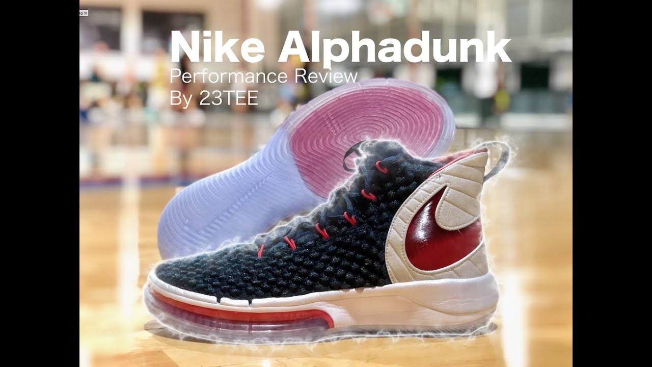 รีวิว Nike Alphadunk Review By 23TEE (in + Sub) - YouTube