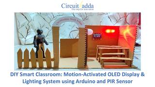 Arduino Project #17: DIY Smart Classroom with Arduino &amp; PIR Sensor | Motion Activated Lights