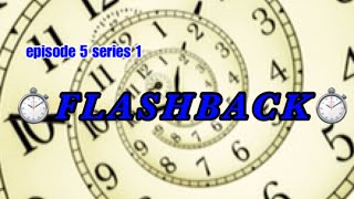 Flashback series 1 episode 5  finding chloe