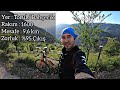 Balatalar yandı ! ! ! Bahçecik dağlarından bisikletimle indim. Bisiklet Vlog.
