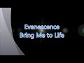 Evanescence-Bring Me to Life (with lyrics)