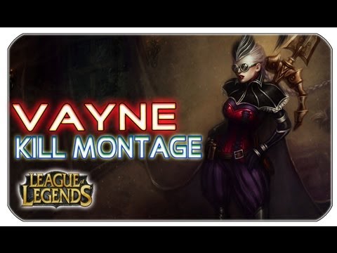 Let's Show #35 - Vayne League of Legends Kill Montage (1080p HD)