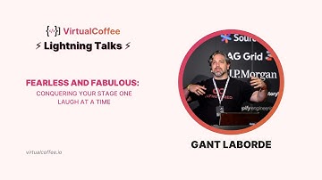 Fearless & Fabulous: Conquering Your Stage One Laugh at a Time – Gant Laborde – Lightning Talks 2023