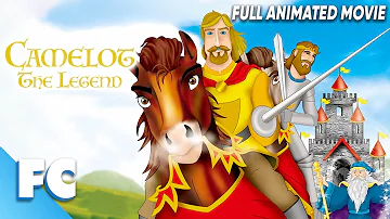 Camelot: The Legend | Full Animated Medieval Movie | Free Movie | Musical Adventure Cartoon | FC