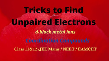 Tricks to find unpaired electrons ||d-block metal ions||JEE Mains||NEET