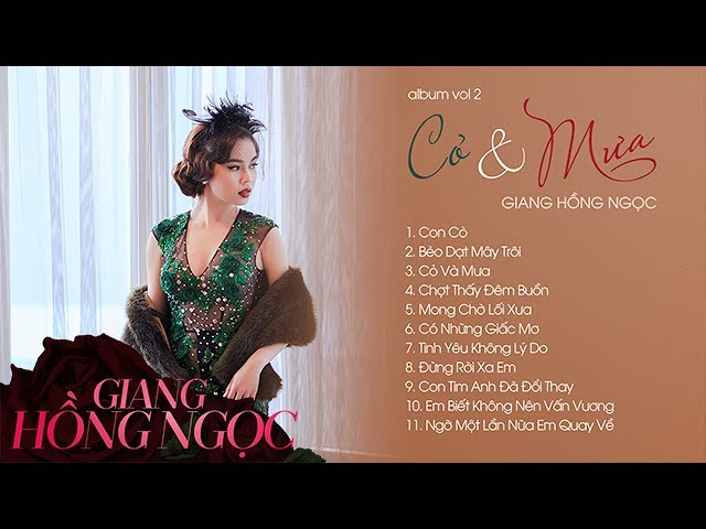 Album Vol 2 Cỏ Và Mưa | Giang Hồng Ngọc