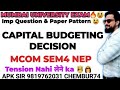 capital Budgeting Decision|NET PRESENT VALUE| PROFITABILITY INDEX |PAY BACK |MCOM SEM4 NEP |CA FINAL