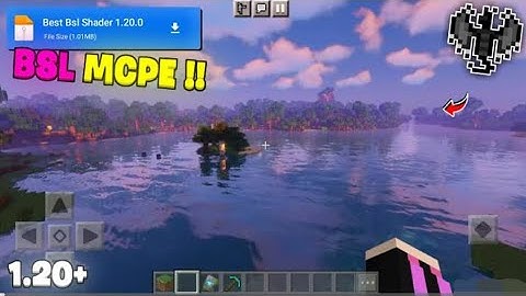 Best Bsl Shader Minecraft PE 1.20 🥳 | Render Dragon [ 100% Working ] - Part 3