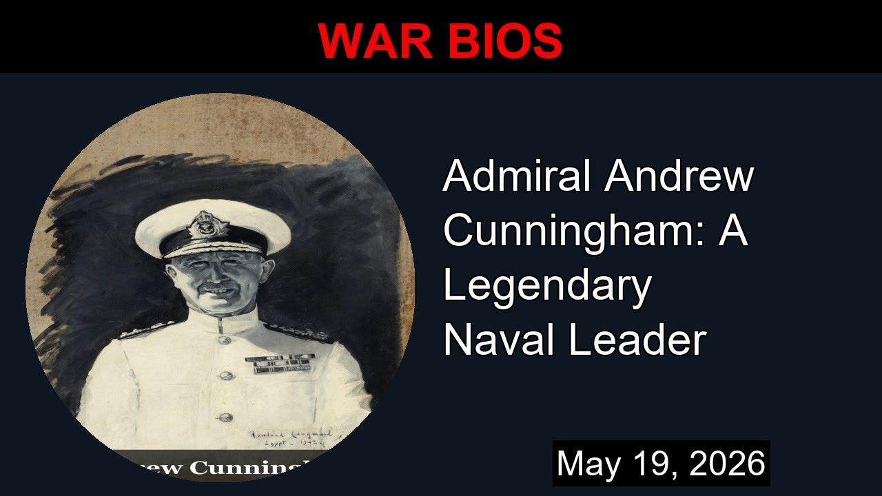 Admiral Andrew Cunningham: A Legendary Naval Leader | War Bios Admiral Andrew Cunningham: A Legendary Naval Leader | War Bios