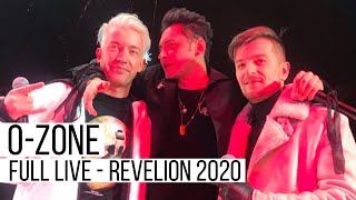 Video thumbnail of "O-Zone - FULL LIVE | Revelion 2020 | Bucuresti 2020 (Reunirea)"