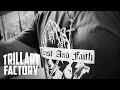 Trill art factory  trust and faith