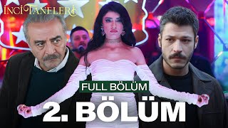 İnci Taneleri - 2. Bölüm