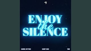 Enjoy The Silence