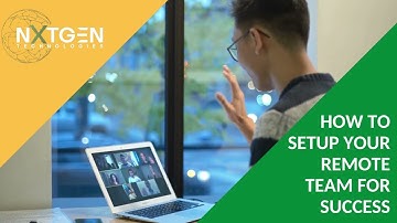 Hot to Setup Your Remote Team for Success