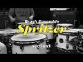 ブラシ演奏  Brush Ensemble 【Spritzer】section 1