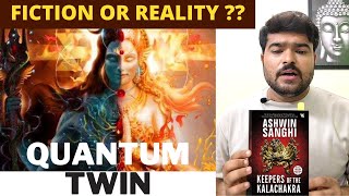 Think Yourself Quantum Twin Fiction Or Reality By Suyash Kamal