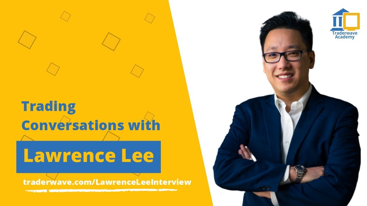 Trading Conversations with Lawrence Lee - YouTube