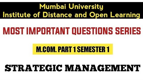 MOST IMPORTANT QUESTION FOR STRATEGIC MANAGEMENT | MCOM SEMESTER 1 | ASHISH SIR