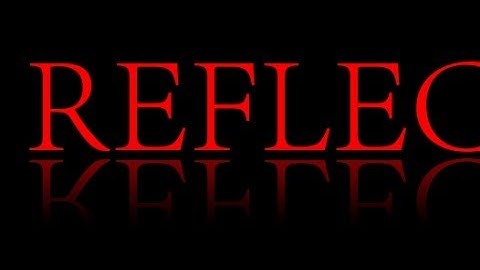 Text Reflection : Photoshop CS6 Tutorial