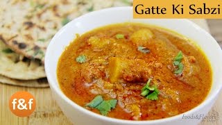 Gatte ki Sabzi | Rajasthani Gatta Curry Recipe - Quick and Easy Indian Recipes By Shilpi