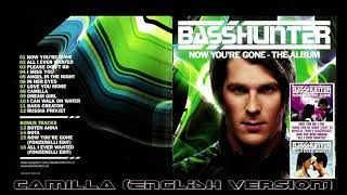 Basshunter - Camilla  |  English Version  |  ( 320kb/s mp3 48000hz)