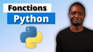 Fonctions Python - Maîtrisez les fonctions en Python
