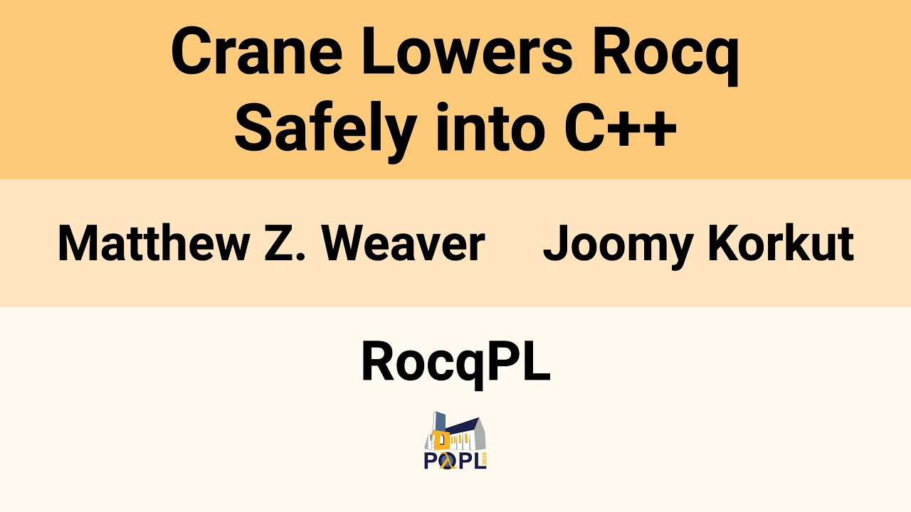 [RocqPL'26] Crane Lowers Rocq Safely into C++ - YouTube