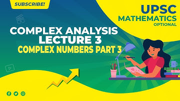 UPSC Mathematics Optional (in Hindi) | Complex Analysis | Lecture 3