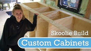 DIY Cabinets | Skoolie Conversion Ep. 26 | Adam & Steph