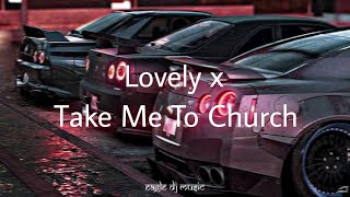 Lovely x Take Me To Church (Billie Eilish, Khalid, Hozier)