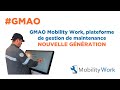 Gmao mobility work plateforme de gestion de maintenance nouvelle gnration