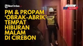PM \u0026 Propam Sikat Tempat Hiburan Malam di Cirebon, Satu per Satu Pengunjung Diperiksa
