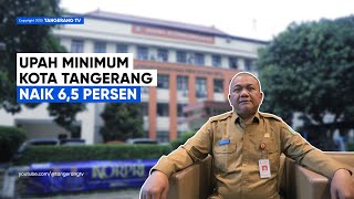 Upah Minimum Kota Tangerang Tahun 2026 Naik 65 Persen Menjadi Rp539 Juta tangerangtv