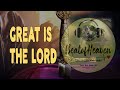 GREAT IS THE LORD AND WORTHY OF PRAISE || w/ LYRICS