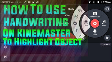 How To Use Kinemaster Handwriting Tool To Highlight Object or Point