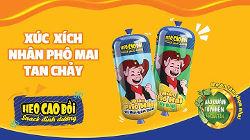 PHÔ MAI TAN CHẢY LẦN ĐẦU TIÊN XUẤT HIỆN TRONG XÚC XÍCH HEO CAO BỒI